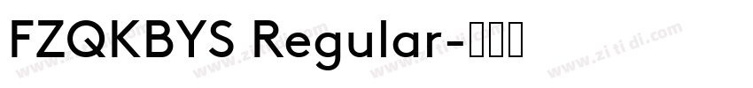 FZQKBYS Regular字体转换